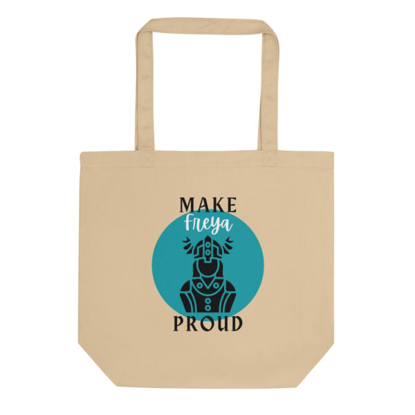 Make Freya Proud Eco Tote Bag