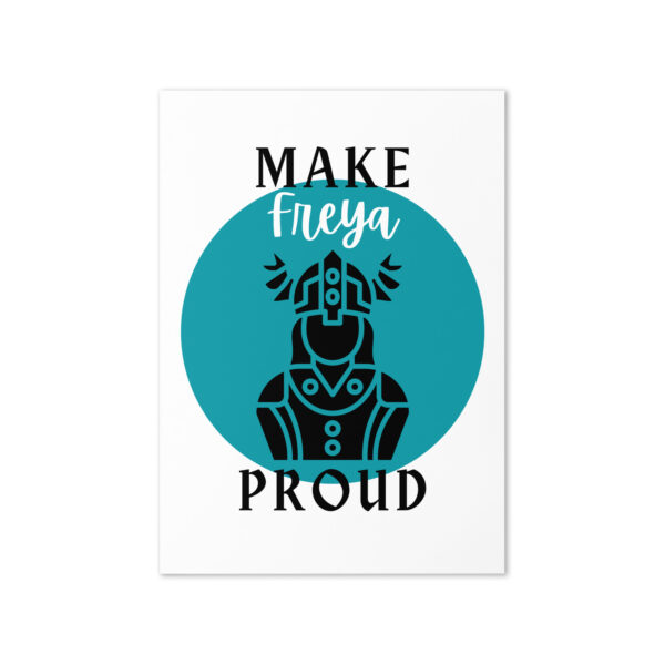 Make Freya Proud Greeting card - Image 5