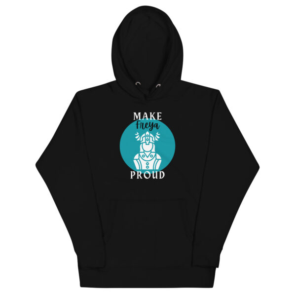 Make Freya Proud Unisex Hoodie - Image 12