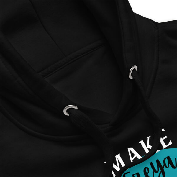 Make Freya Proud Unisex Hoodie - Image 8