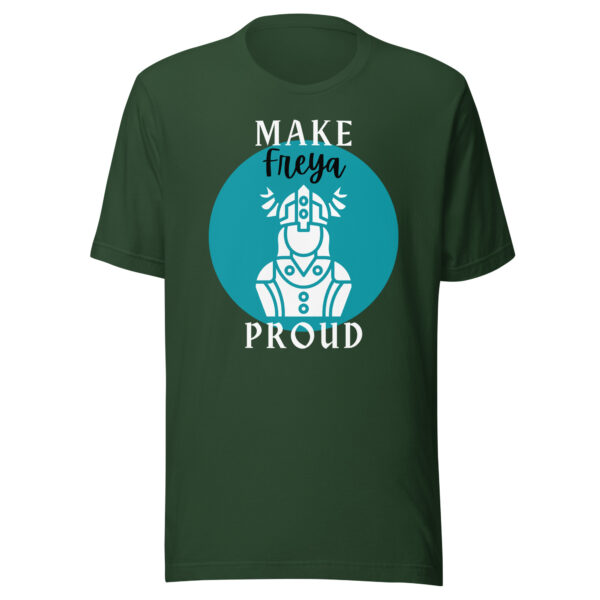 Make Freya Proud T-Shirt - Image 8