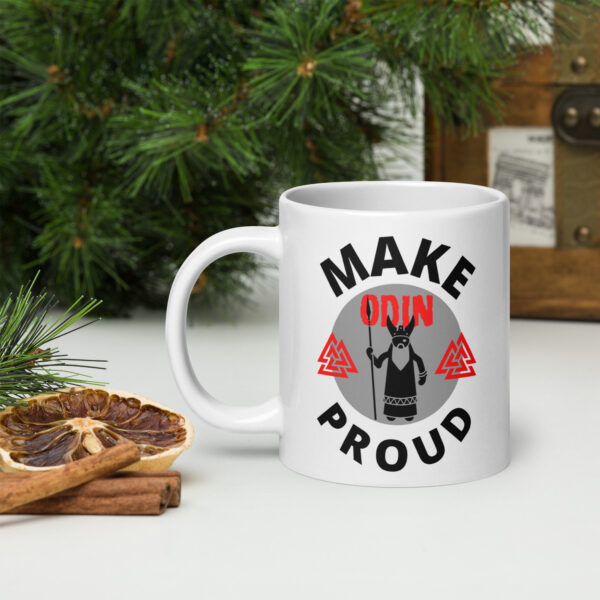 Make Odin Proud White Glossy Mug - Image 6