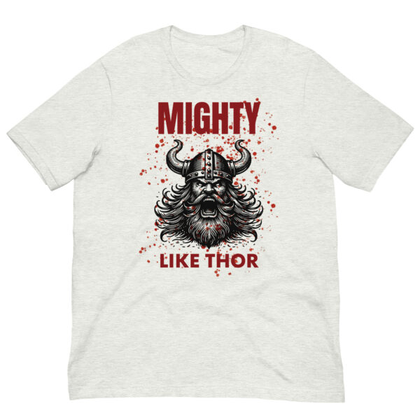 Mighty Like Thor Unisex t-shirt - Image 6