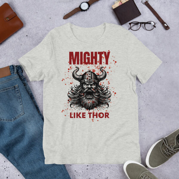 Mighty Like Thor Unisex t-shirt - Image 3